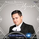 Adrian Bedolla El Jilguero - Con La Muerte En El Alma