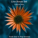 Dj GALIN - Live Room Set Funk Soul Pop Session