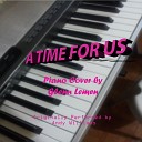 Glenn Lemen - A Time For Us