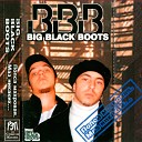 Big Black Boots - Shout Straight Up