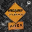 Megamen Tylerace - Area Radio Edit