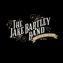 The Jake Bartley Band - Too Sad To Sing The Blues