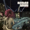 Electric Safari - Black Rain