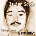 Javier Solis - Las Rejas No Matan