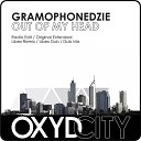 Gramophonedzie - Out of My Head Radio Edit