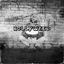 HOLLYWEED - Hollyweed