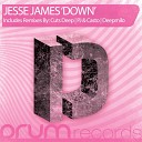 Jesse James - Down Original Mix