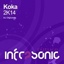 Koka - 2K14 Original Mix