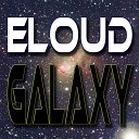 Eloud - Galaxy Original Mix