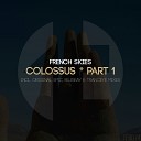French Skies - Colossus Original Mix