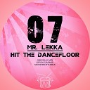 Mr Lekka - Hit The Dancefloor Moodyboy Remix