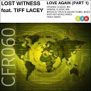 Lost Witness - Love Again Original Mix