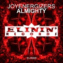 Joyenergizers - Almighty Original Mix