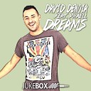 David Denoia feat Phaell - Dreams Original Mix