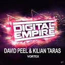 David Peel Kilian Taras - Vortex Original Mix
