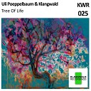 Uli Poeppelbaum Klangwald - Tree Of Life Original Mix