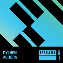 Dylhen - Aurora Extended Mix