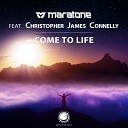 Maratone feat Christopher James Connelly - Come To Life Dub Mix