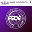 James Dymond, Alex M.O.R.P.H. - Horizon (Original Mix)