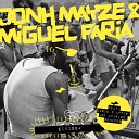 Jonh Mayze Miguel Faria - Eivissa Avision Remix