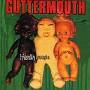 Guttermouth - Chaps My Hide
