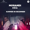 Morandi feat Inna - Summer In December