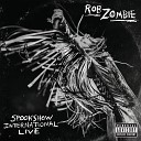 Rob Zombie - Demonoid Phenomenon Live