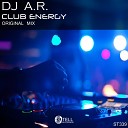 Dj A R - Club Energy Original Mix