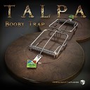 Talpa - Curiosity Killed The Cat Original Mix