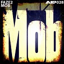 Faze2 - MOB Original Version