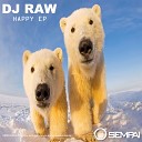 DJ Raw - Happy Original Mix
