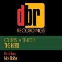Chris Vench - The Herb Original Mix