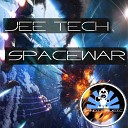 Jee Tech - Spacewar Original Mix