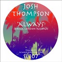 Josh Thompson - Always Original Mix