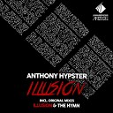 Anthony Hypster - The Hymn Original Mix