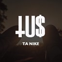 Tus - Ta Nike