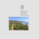 Brian Keith Axel - Farewell to Big Sur An Phis Fhuliuch Eamon Brophy…