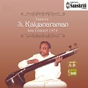 Tanjore S Kalyanaraman - Sarasasamadana Kapinarayani Adi Live