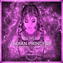 Volwerv - Indian Princess Eleonora Kosareva Remix
