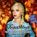 Rehn Stillnight - Into The Unknown From Frozen 2