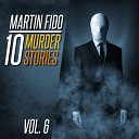 Martin Fido - Murder After Midnight All For The Cash The…