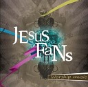 Jesus Fans music - Дай мне подойти к Тебе…