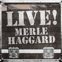 Merle Haggard - The Moment I Lost You