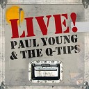 Paul Young The Q tips - I Wish It Would Rain