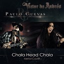 Paulo Cuevas - Chala Head Chala