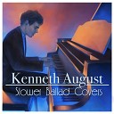 Kenneth August - Everytime We Touch