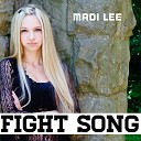 Madi Lee - Fight Song