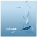 Aries feat Alessandro Marino - Delicate
