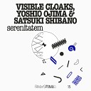 Visible Cloaks Yoshio Ojima Satsuki Shibano - Toi