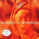 DJ Malin - La Serenissima Original Version
